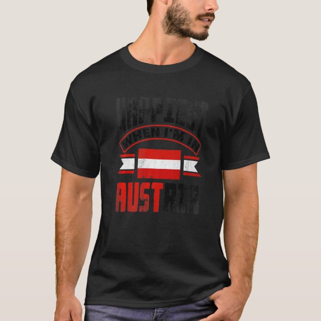 T-shirt Austria Austrian Austria Flag Happiest When Im In  (Devant)