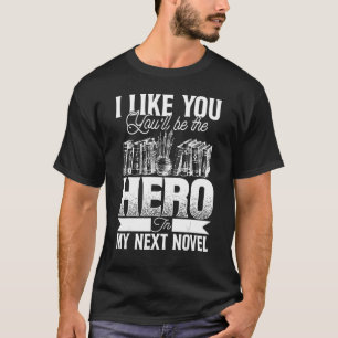 T-shirt Auteur Auteur Livre Vous serez le héros dans ma pr