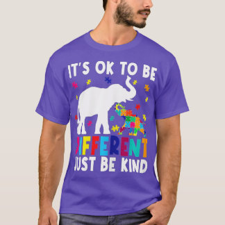 T-shirt Autism Aware It's Ok To Be Different Just Be K