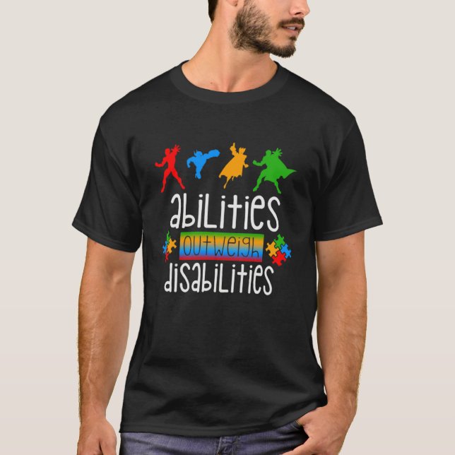 T-shirt Autism Awareness  Abilities Outweigh Disabilities  (Devant)