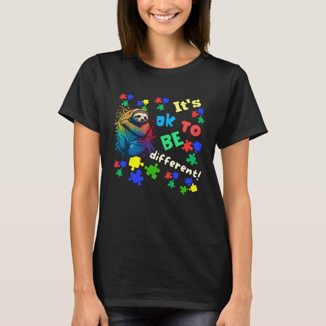 T-shirt Autism Awareness Acceptance Sloth Its Ok To Be Dif (Devant)