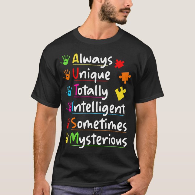 T-shirt Autism Awareness Always Unique Totally (Devant)