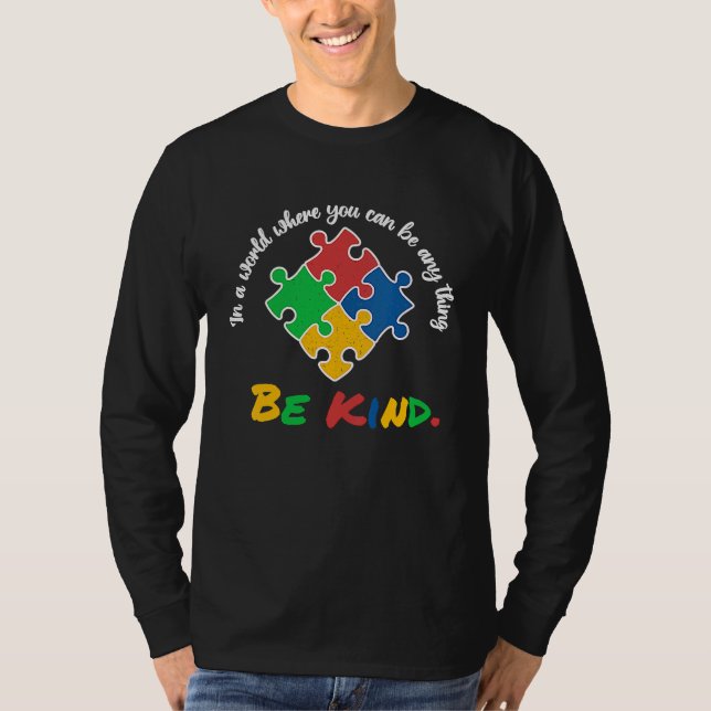 T-shirt Autism Awareness Be Kind Support Autism (Devant)