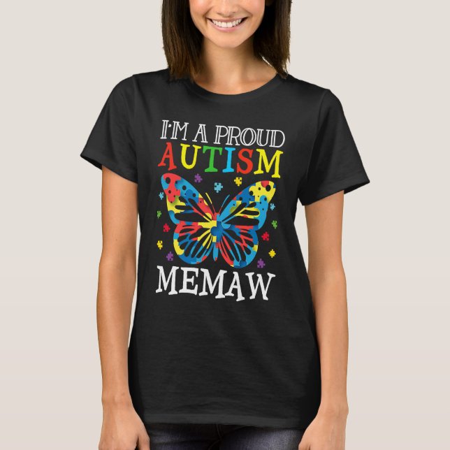 T-shirt Autism Awareness Butterfly I'm a Proud Autism Mema (Devant)