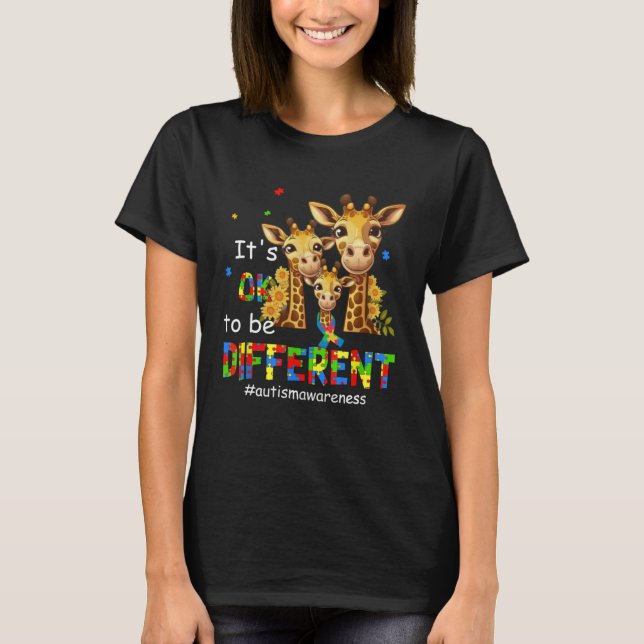 T-shirt Autism Awareness Cute Giraffe Animal It s Ok To Be (Devant)