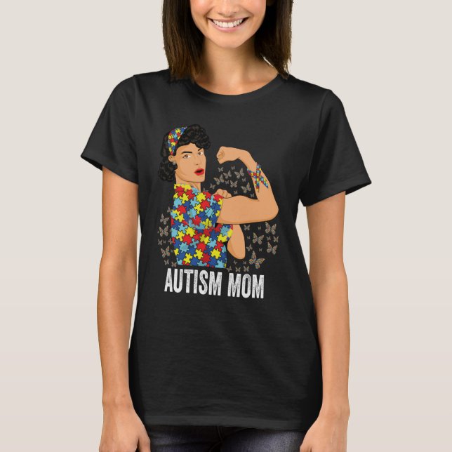 T-shirt Autism Awareness Day Strong Woman Autism Mom  1 (Devant)