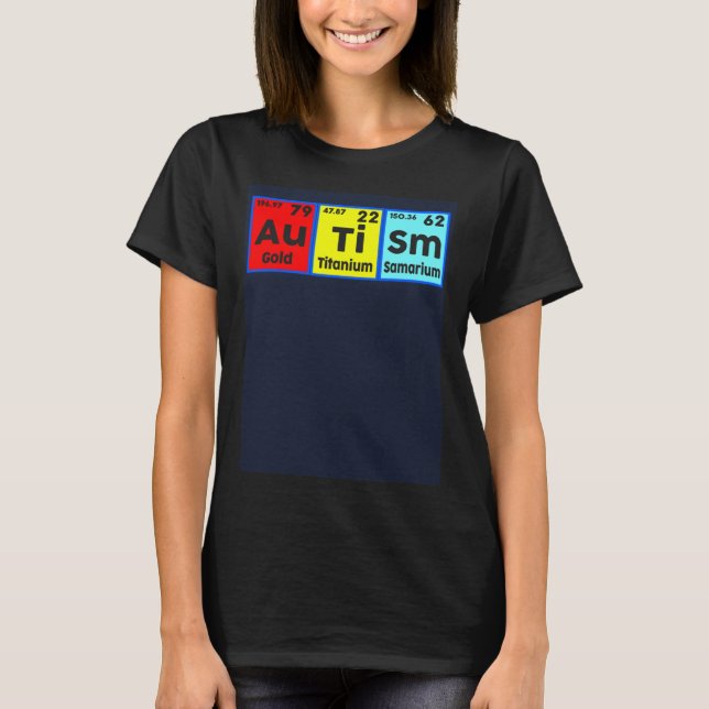 T-shirt Autism Awareness Elements Periodic Table Women Men (Devant)