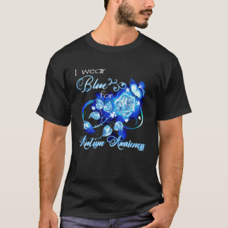 T-shirt Autism Awareness   I Wear Blue For Autism Awarenes