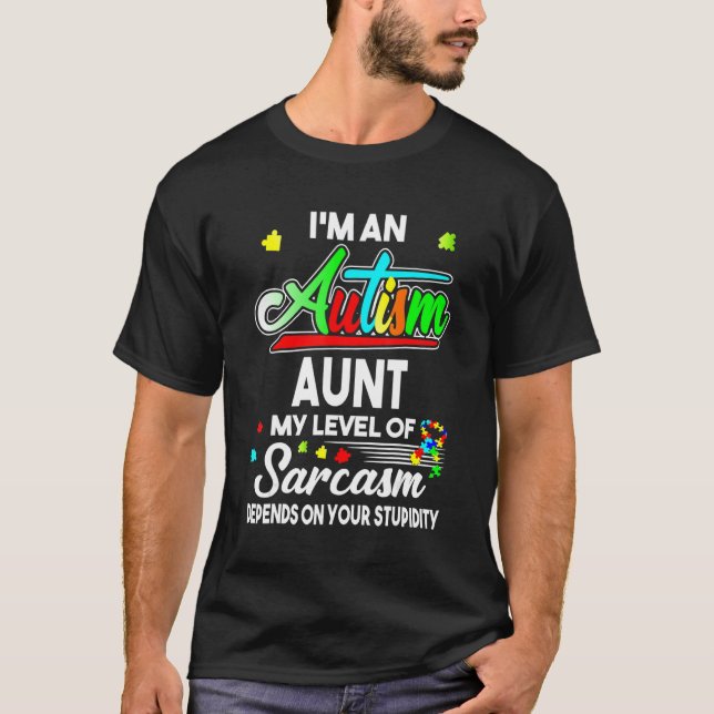 T-shirt Autism Awareness I'm An Autism Aunt Shirt (Devant)