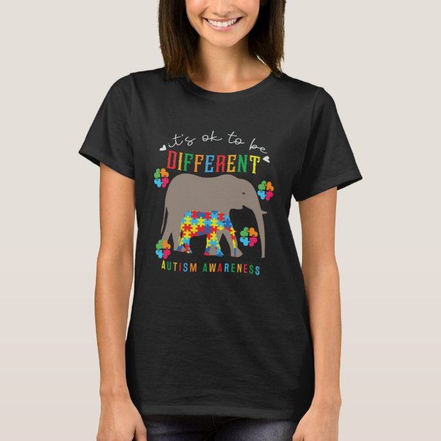T-shirt Autism Awareness It s Ok To Be Different Elephants (Devant)