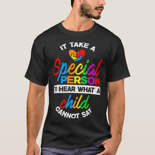T-shirt Autism Awareness It Takes A Special Person Support (Devant)