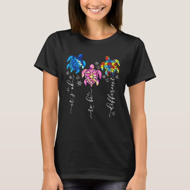 T-shirt Autism Awareness Its Ok To Be Different Sea Turtle (Devant)