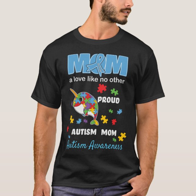 T-shirt Autism Awareness Mom Mother Love Proud Autism Mom  (Devant)