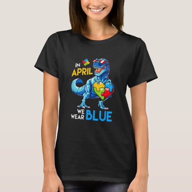 T-shirt Autism Awareness Trex Dino Dinosaur Dinosaurus Wea (Devant)