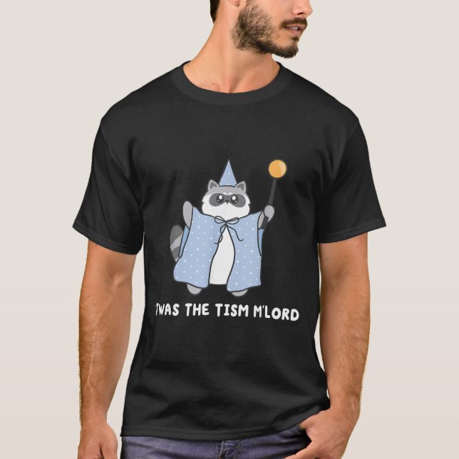 T-shirt Autism Awareness Twas The Tism M Lord Funny Meme R (Devant)