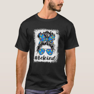T-shirt Autism Be Kind Messy Bun Maman Vie Coeur Puzzle Wo
