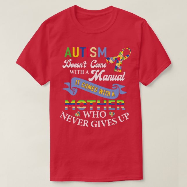 T-shirt Autism Come with a Mother Never Gives Up Triblend (Design devant)