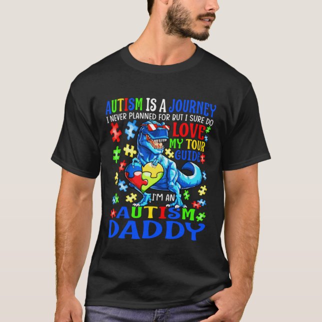 T-shirt Autism Daddy Journey Quote Autism Awareness Dinosa (Devant)