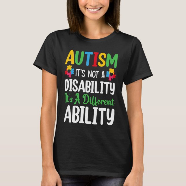 T-shirt Autism Is Not A Disability It's A Different Abilit (Devant)