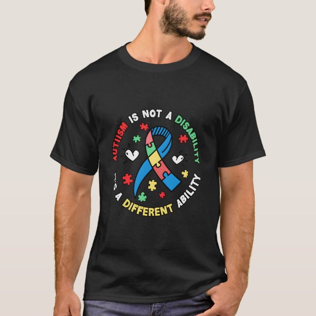T-shirt Autism Is Not A Disability It'S A Different Abilit (Devant)