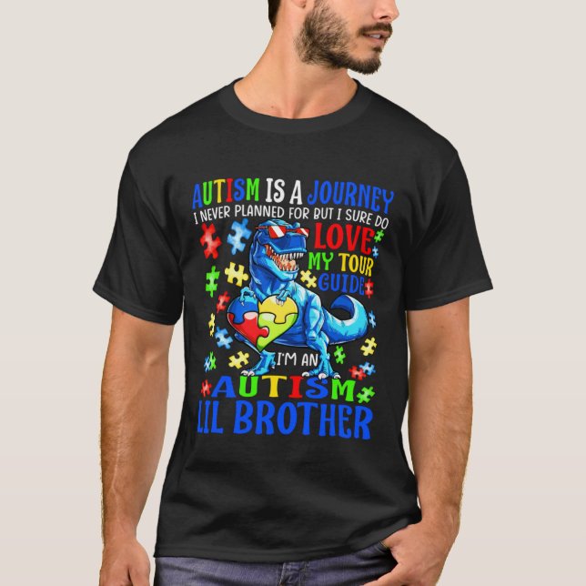 T-shirt Autism Lil Brother Journey Quote Autism Awareness  (Devant)