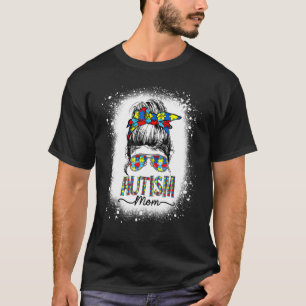 T-shirt Autism Mom Autism Awareness Messy Bun Bleached Wom