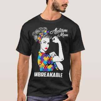 T-shirt Autism Mom Unbreakable T Chemise Sensibilisation s