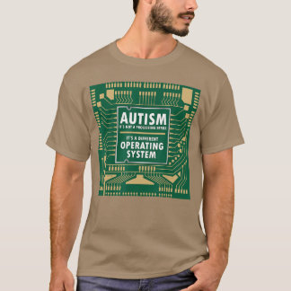 T-shirt Autism Not Error Different Operating System Autist