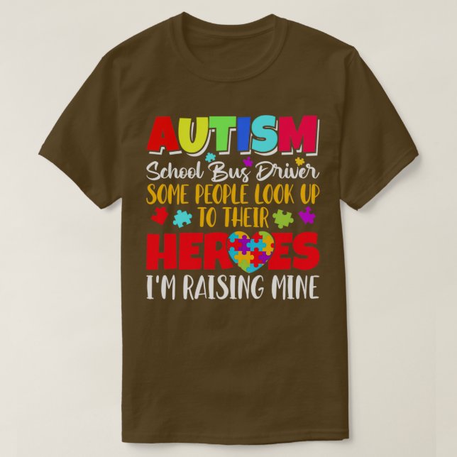 T-shirt Autism School Bus Driver Certaines personnes regar (Design devant)