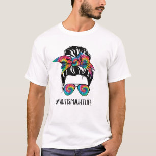 T-shirt Autism Tante Life Messy Bun Tie Dye Fête des mères