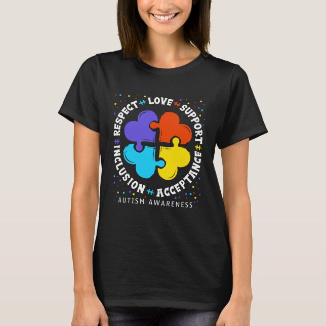 T-shirt Autism Women Men Respect Love Support Autism Aware (Devant)
