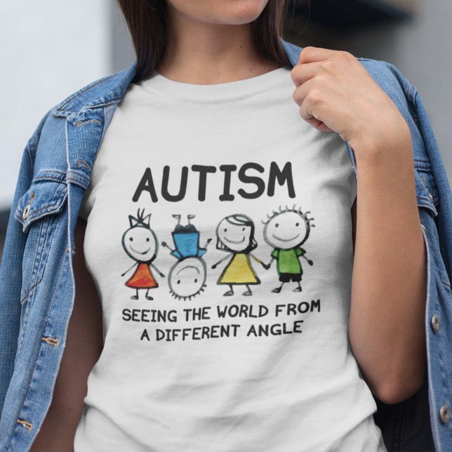 T-shirt Autisme (Autism. Seeing The World From A Different Angle. Shirt)