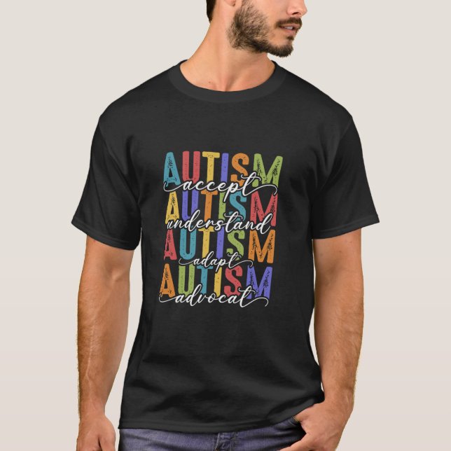 T-shirt Autisme Accepter Comprendre Adapter Défenseur Auti (Devant)
