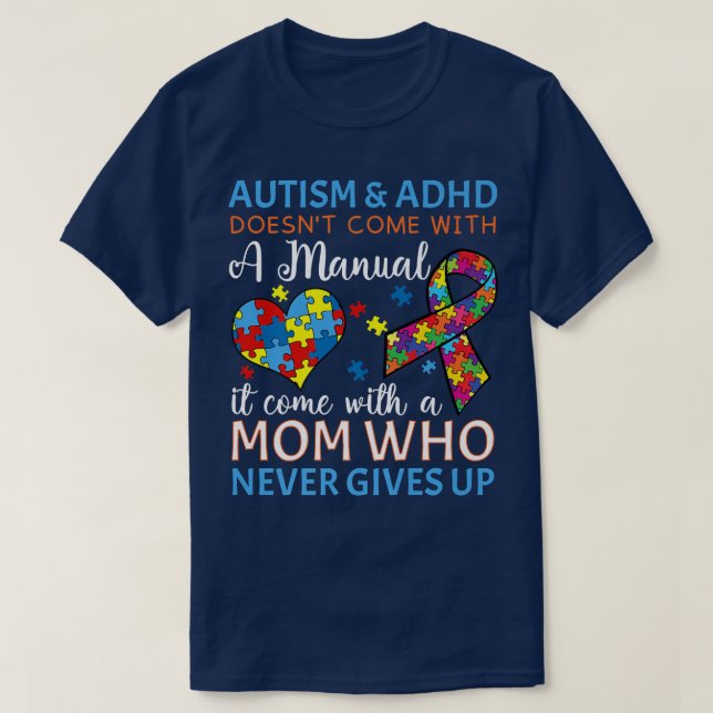 T-shirt Autisme & Adhd ne vient pas avec manuel Il vient a (Design devant)