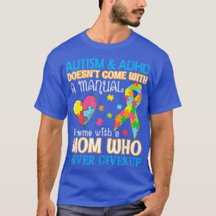 T-shirt Autisme Adhd N'Est Pas Venu Avec Manuel Il Est Ven