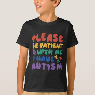 T-shirt Autisme Arc-en-ciel de sensibilisation Soyez patie