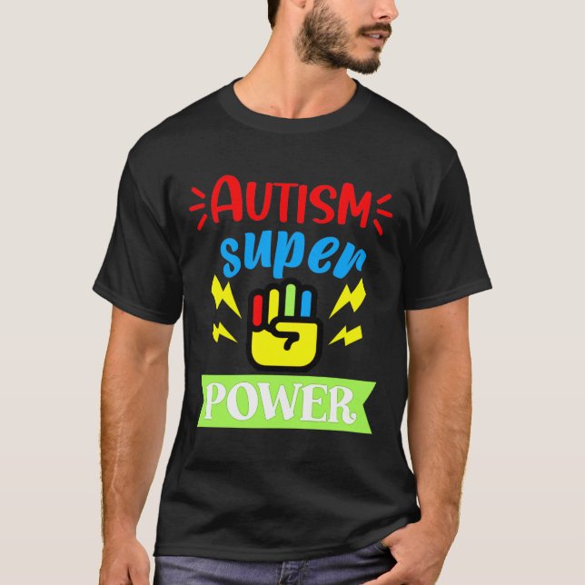 T-shirt Autisme Autisme Super Puissance (Devant)