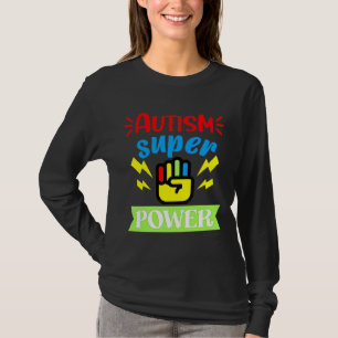 T-shirt Autisme Autisme Super Puissance