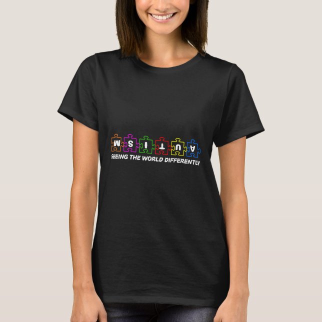 T-shirt Autisme-Autisme Voir le monde différemment (Devant)
