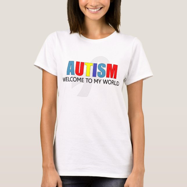 T-shirt Autisme bienvenue dans mon monde (Devant)