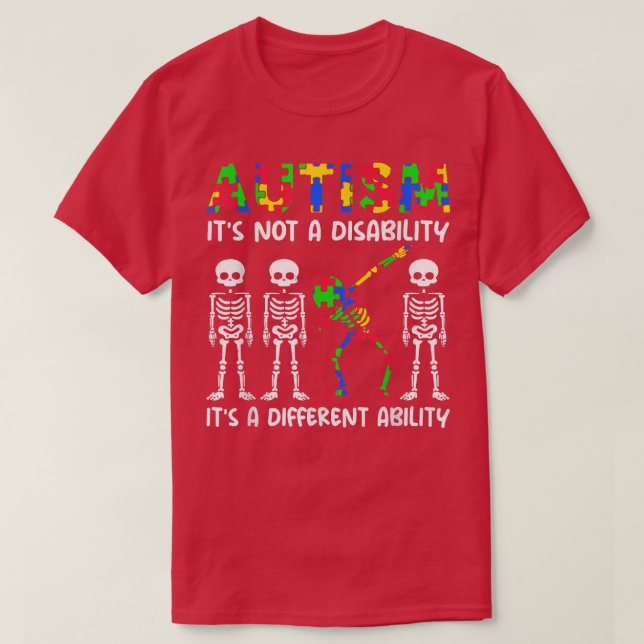 T-shirt Autisme C'est une capacité différente Dadd Skeleto (Design devant)