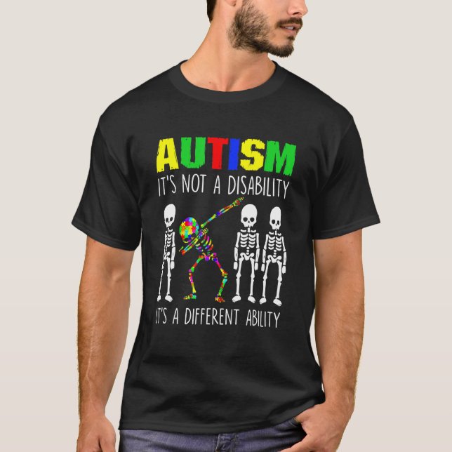 T-shirt Autisme C'est Une Capacité Différente Drôle De Dab (Devant)
