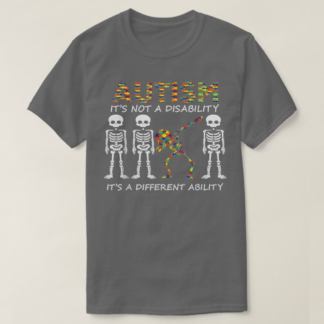 T-shirt Autisme C'est une capacité différente, Drôle Squel (Design devant)