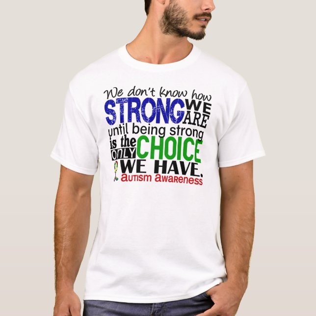 T-shirt Autisme comme nous forts sommes (Devant)