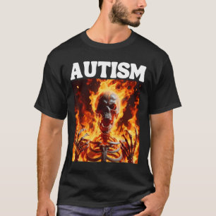 T-shirt Autisme Drôle Cringe Dur Skeleton Mème Flames 1