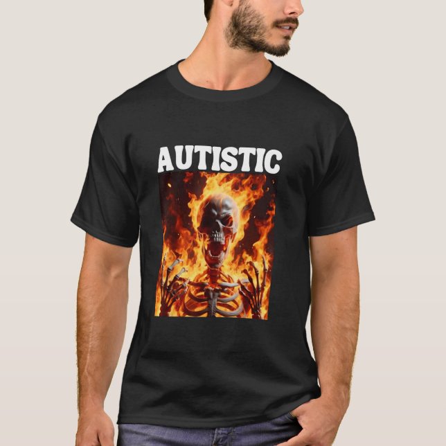 T-shirt Autisme Drôle Cringe Dur Squelette Meme Flames (Devant)