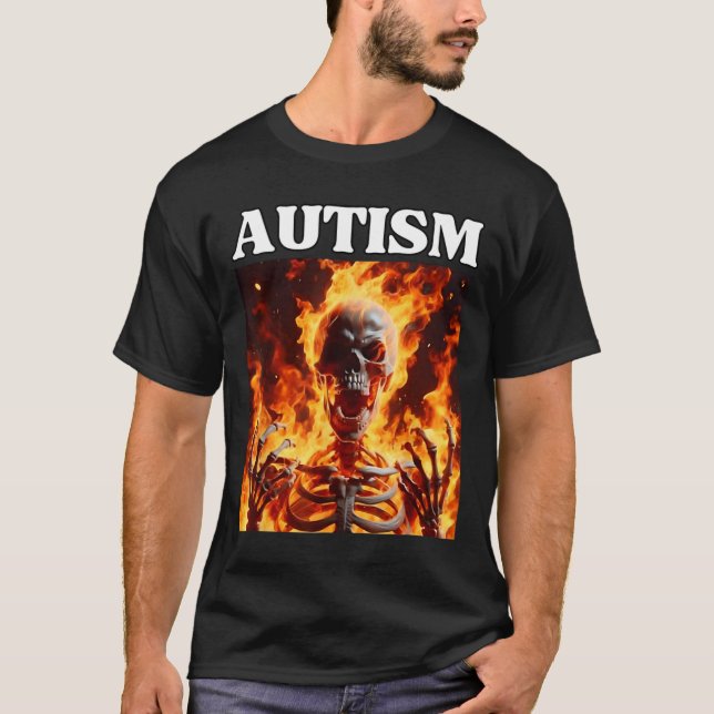 T-shirt Autisme Drôle Cringe Edgy Dur Skeleton Mème Flames (Devant)
