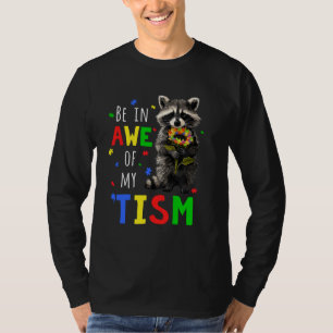 T-shirt Autisme Drôle Être En Awe De Mon 'Tism Meme Autist