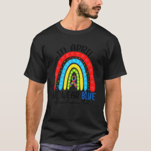 T-shirt Autisme Fidget Arc En Avril Nous Portons L'Autisme