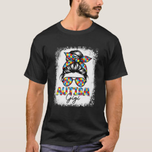 T-shirt Autisme Gigi Life Messy Bun Bleached Mother's Day